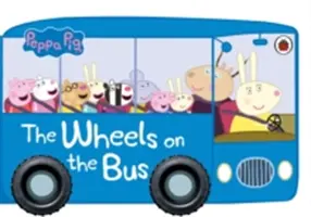 Peppa Pig: Roțile autobuzului (The Wheels on the Bus) - Peppa Pig: The Wheels on the Bus