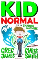 Kid Normal și Mașina Umbrelor: Kid Normal 3 - Kid Normal and the Shadow Machine: Kid Normal 3