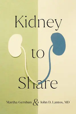Rinichi de împărțit - Kidney to Share