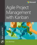 Gestionarea agilă a proiectelor cu Kanban - Agile Project Management with Kanban