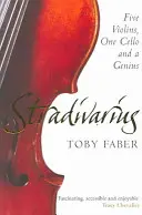 Stradivarius - Cinci viori, un violoncel și un geniu - Stradivarius - Five Violins, One Cello and a Genius