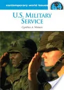 Serviciul militar american: Un manual de referință - U.S. Military Service: A Reference Handbook