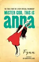 Domnule Dumnezeu, aceasta este Anna - Mister God, This is Anna