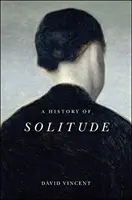 O istorie a singurătății - A History of Solitude