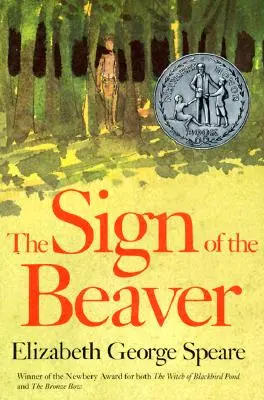 Semnul castorului (The Sign of the Beaver) - The Sign of the Beaver