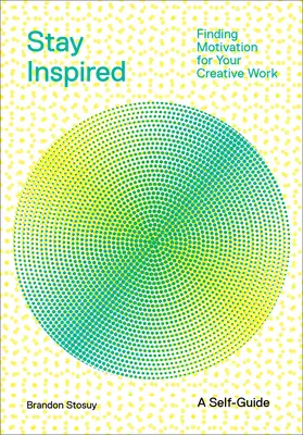 Rămâneți inspirați: Găsirea motivației pentru munca ta creativă - Stay Inspired: Finding Motivation for Your Creative Work