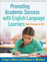 Promovarea succesului academic cu elevii de limbă engleză: Cele mai bune practici pentru Rti - Promoting Academic Success with English Language Learners: Best Practices for Rti