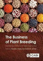 Activitatea de ameliorare a plantelor: Abordări orientate spre piață pentru proiectarea soiurilor de plante în Africa - The Business of Plant Breeding: Market-Led Approaches to Plant Variety Design in Africa