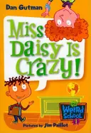 Domnișoara Daisy este nebună! - Miss Daisy Is Crazy!