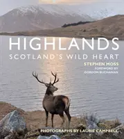 Highlands - inima sălbatică a Scoției - Highlands - Scotland's Wild Heart