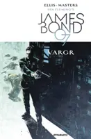 James Bond Volumul 1: Vargr - James Bond Volume 1: Vargr