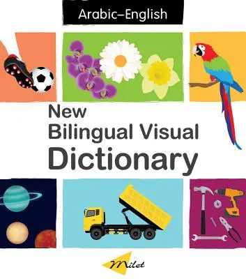 Noul dicționar vizual bilingv (engleză-arabă) - New Bilingual Visual Dictionary (English-Arabic)