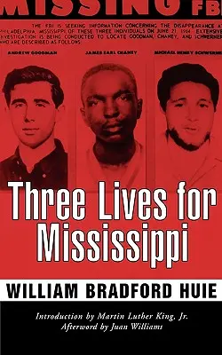 Trei vieți pentru Mississippi - Three Lives for Mississippi