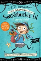 Aventurile lui Swashbuckle Lil - The Adventures of Swashbuckle Lil