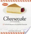 Cartea de bucate Junior's Cheesecake: 50 de rețete de cheesecake în stil New York - Junior's Cheesecake Cookbook: 50 To-Die-For Recipes of New York-Style Cheesecake