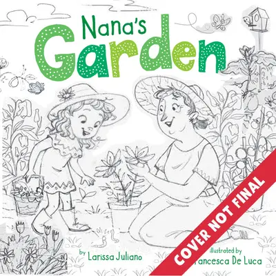 Grădina lui Nana - Nana's Garden