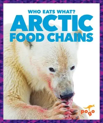 Lanțuri alimentare arctice - Arctic Food Chains