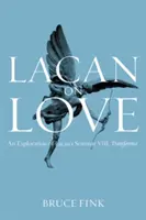 Lacan despre iubire: O explorare a seminarului VIII al lui Lacan, Transferul - Lacan on Love: An Exploration of Lacan's Seminar VIII, Transference