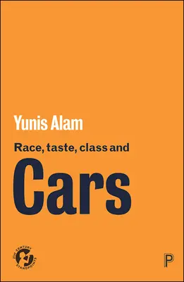 Rasă, gust, clasă și mașini - Race, Taste, Class and Cars