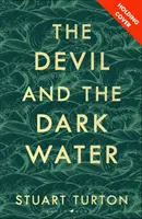 Diavolul și apa întunecată - Devil and the Dark Water