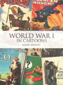 Primul Război Mondial în desene animate - World War I in Cartoons