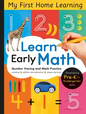 Learn Early Math: Dezvoltarea abilităților de la grădiniță la grădiniță - Learn Early Math: Developing Pre-K to Kindergarten Skills