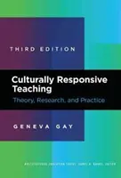 Predarea adaptată culturii: teorie, cercetare și practică - Culturally Responsive Teaching: Theory, Research, and Practice