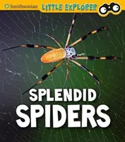 Păianjeni Splendizi - Splendid Spiders