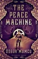 Mașina păcii - The Peace Machine