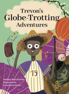 Aventurile lui Trevon în jurul lumii - Trevon's Globe-Trotting Adventures