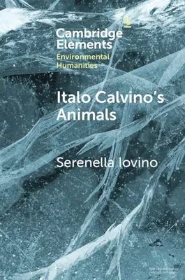 Animalele lui Italo Calvino: Povești antropocene - Italo Calvino's Animals: Anthropocene Stories