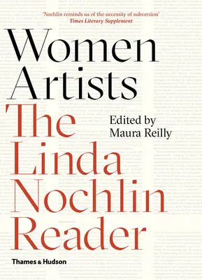 Femei artiste: The Linda Nochlin Reader - Women Artists: The Linda Nochlin Reader