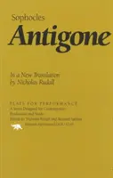 Antigone: Într-o nouă traducere de Nicholas Rudall - Antigone: In a New Translation by Nicholas Rudall