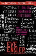 Sunt o creatură emoțională: Viața secretă a fetelor din întreaga lume - I Am an Emotional Creature: The Secret Life of Girls Around the World