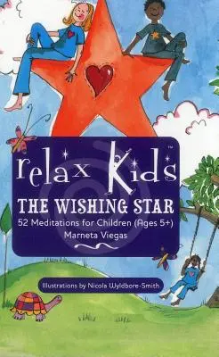Relax Kids: Steaua dorințelor - Relax Kids: The Wishing Star