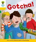 Oxford Reading Tree: Decode and Develop More A Level 5 - Gotcha! (Hunt Roderick (Autor și creator de serie)) - Oxford Reading Tree: Decode and Develop More A Level 5 - Gotcha! (Hunt Roderick (Author & Series Creator))