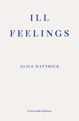 Sentimente bolnave - Ill Feelings