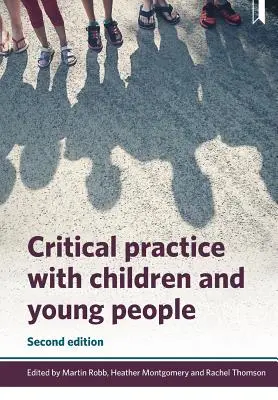 Practică critică cu copiii și tinerii - Critical Practice with Children and Young People