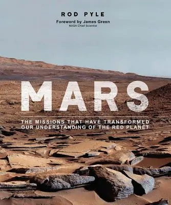 Marte: Misiunile care au transformat înțelegerea noastră despre Planeta Roșie (The Missions That Have Transformed Our Understanding of the Red Planet) - Mars: The Missions That Have Transformed Our Understanding of the Red Planet