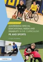 Abordarea nevoilor educaționale speciale și a dizabilității în curriculum: Pe și sport - Addressing Special Educational Needs and Disability in the Curriculum: Pe and Sports