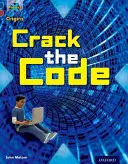 Proiectul X Origins: Dark Blue Book Band, Oxford Level 15: Top Secret: Sparge codul - Project X Origins: Dark Blue Book Band, Oxford Level 15: Top Secret: Crack the Code