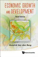 Creștere economică și dezvoltare (ediția a treia) - Economic Growth and Development (Third Edition)