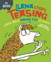 Behaviour Matters: Llama Stops Teasing - O carte despre cum să râzi de alții - Behaviour Matters: Llama Stops Teasing - A book about making fun of others