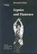 Gypsies and Flamenco: The Emergence of the Art of Flamenco in Andalusia, Interface Collection Volume 6