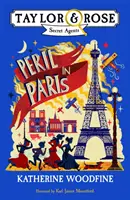 Pericol la Paris (Agenții secreți Taylor și Rose) - Peril in Paris (Taylor and Rose Secret Agents)