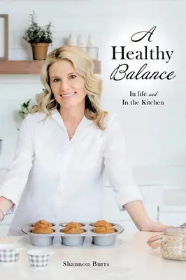 Un echilibru sănătos: În viață și în bucătărie - A Healthy Balance: In life and In the Kitchen