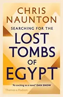 În căutarea mormintelor pierdute din Egipt - Searching for the Lost Tombs of Egypt