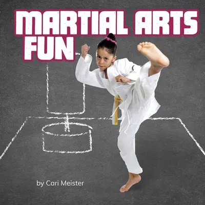 Distracție cu arte marțiale - Martial Arts Fun