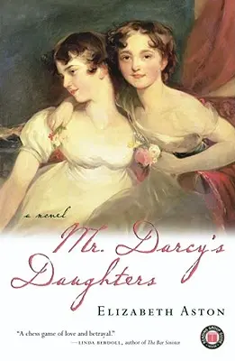 Fiicele domnului Darcy - Mr. Darcy's Daughters