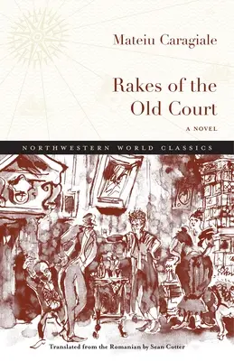 Rakes de la Curtea Veche - Rakes of the Old Court